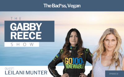 #32 Leilani Munter – The Badass, Vegan, Racecar Driving, Environmentalist