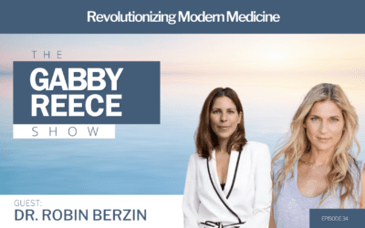#34 Dr. Robin Berzin | Revolutionizing Modern Medicine with Digital Health and Combining Coventional Medicine with Functional Medicine