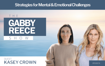#91 Transforming Trauma into Triumph | Strategies for Mental and Emotional Health with Kasey Crown