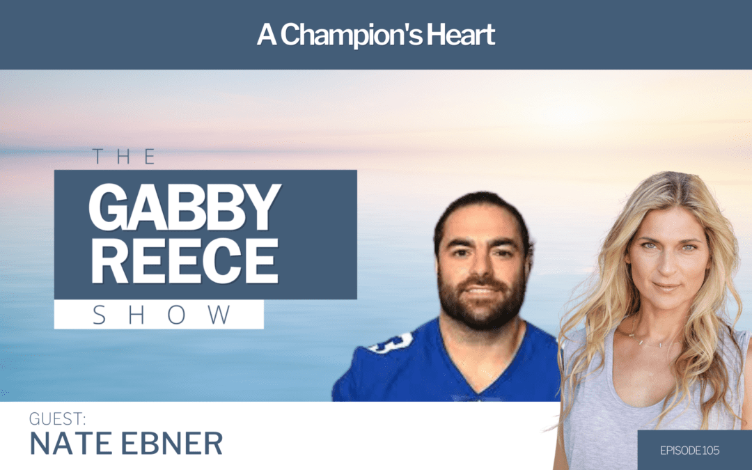 #105 A Champion’s Heart |The Phenomenal Rise of NFL Player Nate Ebner