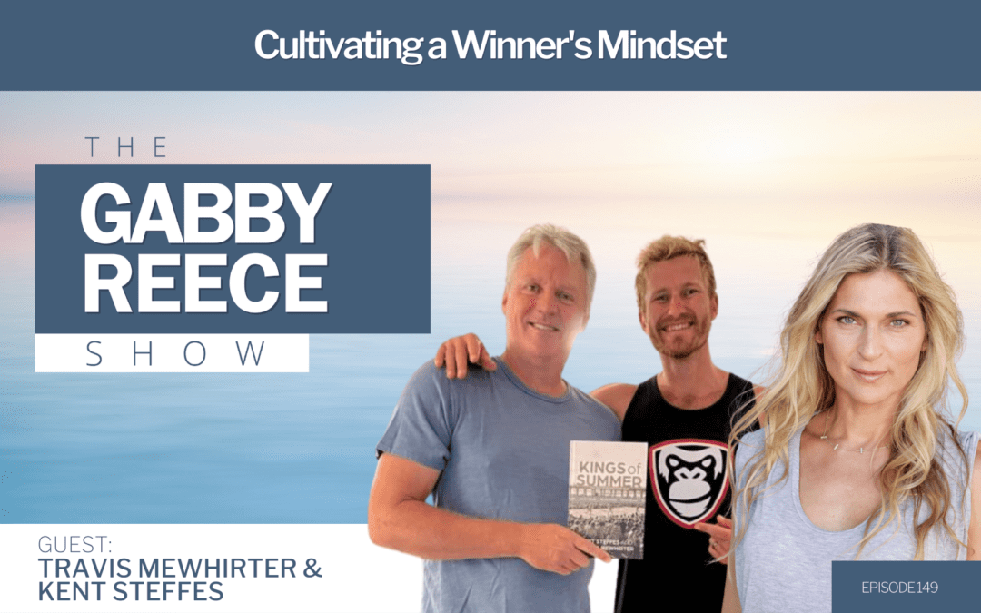 #149 Cultivating a Winner’s Mindset & The Cost of Great Achievement | with Olympic Gold Medalist Kent Steffes & Author Travis Mewhirter