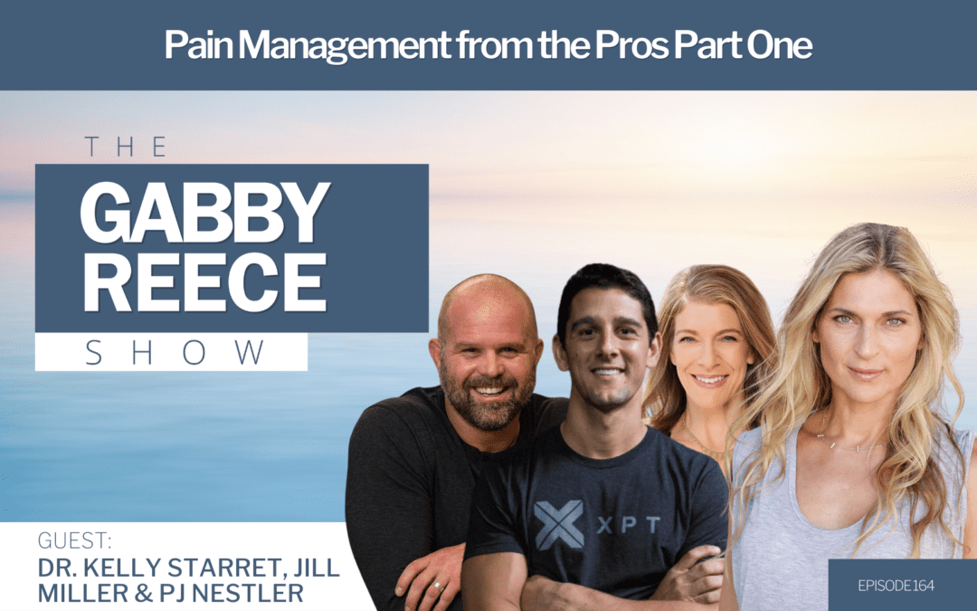 #164 Pain Management from the Pros Part One | The Pain Rubric, Facial Tissues as we Age, Benefits of Massage, Pain Misconceptions, Pain Mindset with Dr. Kelly Starrett, Jill Miller & PJ Nestler