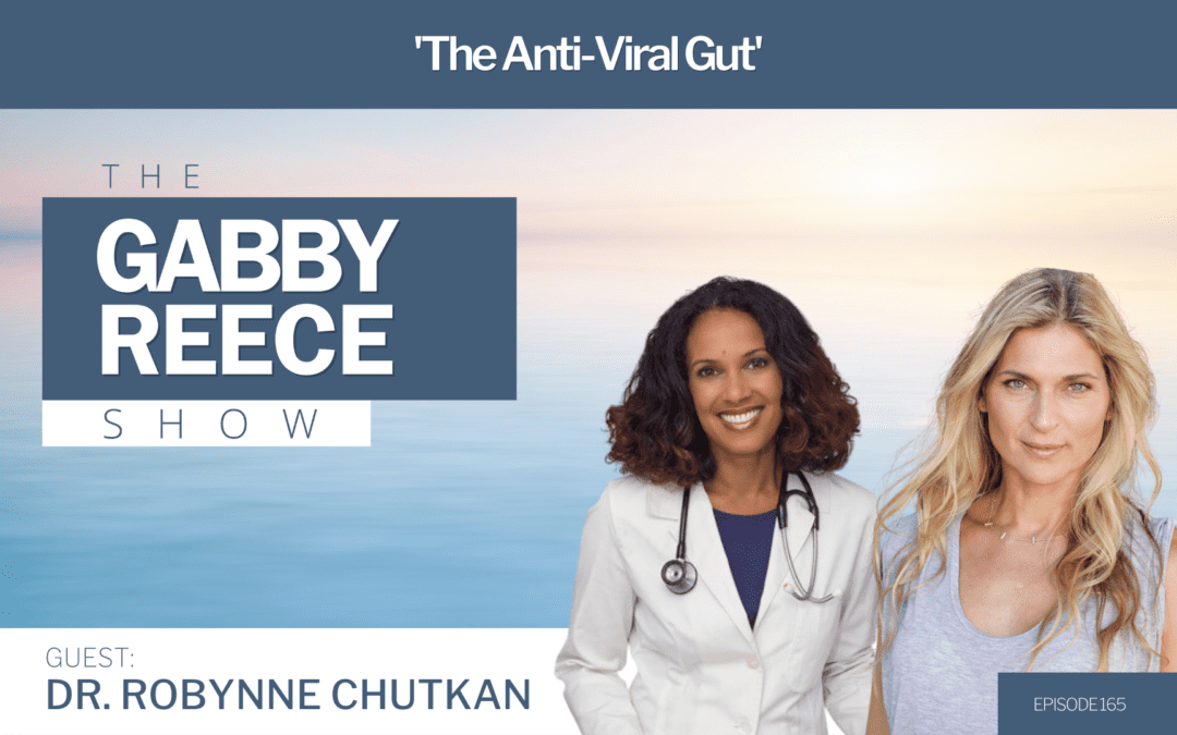 #165 ‘The Anti-Viral Gut’ – Low Carb Diet, Stomach Acid, Microbiome, The Role of Stress, Pre and Probiotics, Aging and Staying Healthy with Dr. Robynne Chutkan