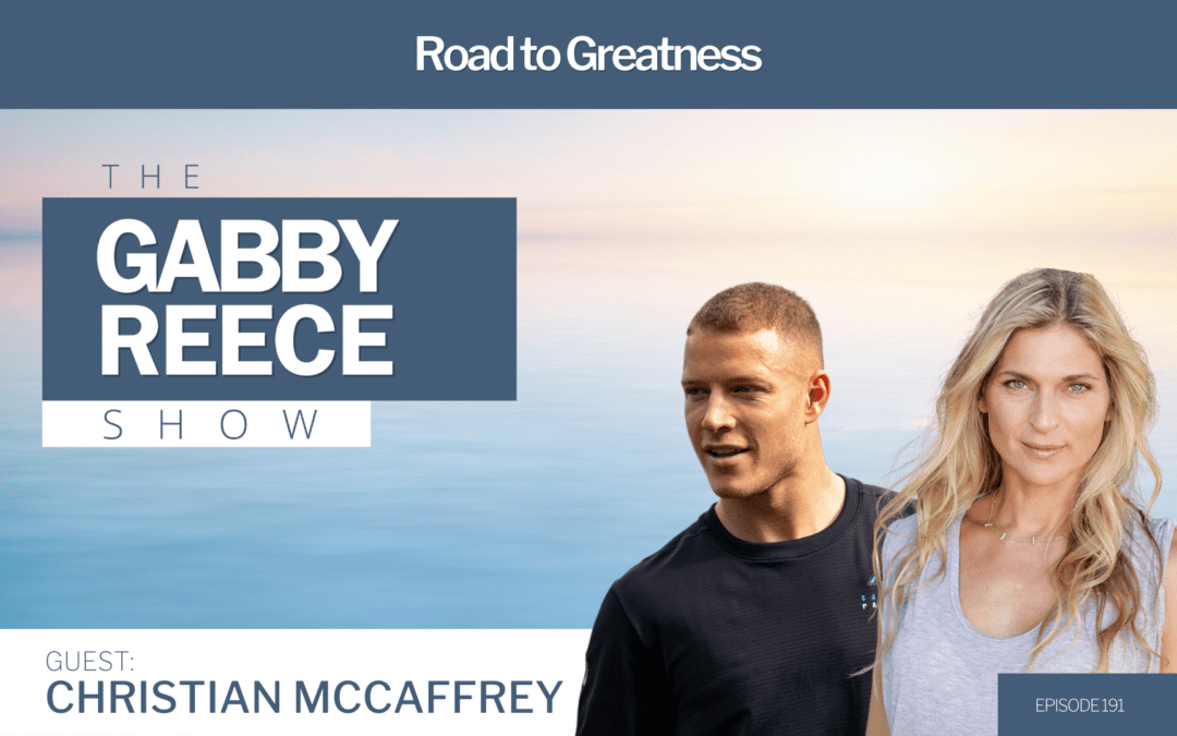 #191 NFL Star Christian McCaffrey’s Road to Greatness: Mastering Mindset, Injury Recovery, Seasonal Eating & Enjoying the Moment