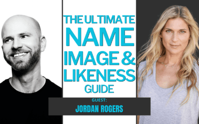 #246: Ultimate Name, Image, and Likeness (NIL) Marketing & Brand Guide for High School & College Athletes w/ Jordan Rogers, Former Nike Director