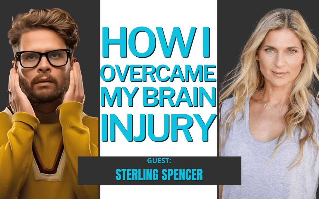 #268: He’s the #1 Surfer After Suffering Brain Damage w. Sterling Spencer